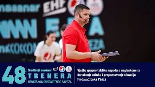 Seminar 2025. - II. dio - Vježbe grupne taktike napada s naglaskom na donošenje odluka i prepoznavan