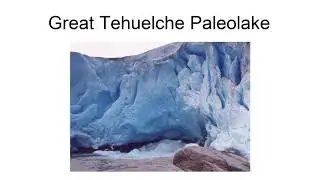 Great Tehuelche Paleolake