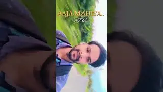 AAJA MAHIYA...FIZA SONG.#aajamahiya #fiza#amitvlogs#amit#amitraj#amitrajnandani#viral#trending#dhoop