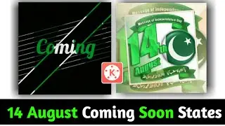 14 August Coming Soon States | Independent Day Video States Editing | Usama Rajput.