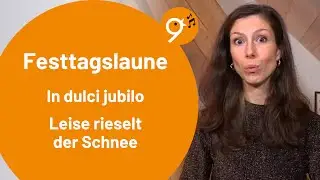 Einsingen um 9 (27.12.25) mit Sarah, In dulci jubilo, Leise rieselt der Schnee (arr. Philippe Rayot)