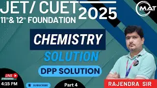 CHEMISTRY | SOLUTION | DPP SOLUTION | MATRIX REENGUS | RAJENDRA SIR