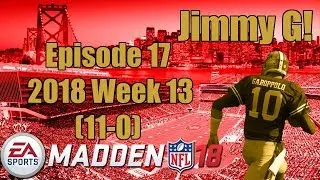 Jimmy Garoppolo Connected Franchise Episode 17