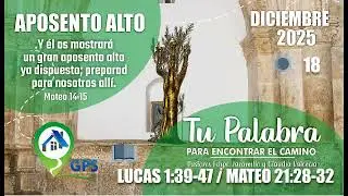 TU PALABRA PARA ENCONTRAR EL CAMINO 18 DE DICIEMBRE DE 2025