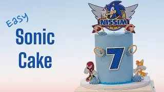 How to Make a Sonic Cake | Fun 7th Birthday Cake Idea