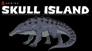 Skull Island [2023] - Croc Monster Screen Time