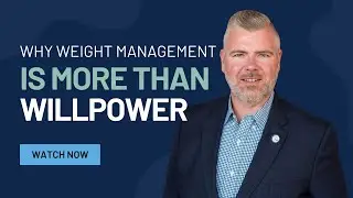 Why Weight Management Isn&rsquo;t Just About Willpower | Healthy Habits That Work