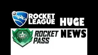 Rocket League Rocket Pass info HUGE NEWS