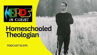 Homeschooled Theologian | The Testimony of Michael Bergman | S2 | EP5 |