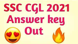 SSC CGL 2021 Answer Key OUT | CGL 2022 Answer key Released | #ssccgl #cgl2021