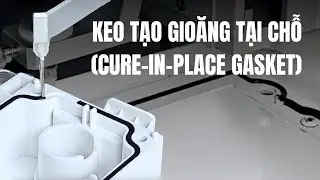 Keo tạo gioăng đ&oacute;ng rắn tại chỗ (Cure-in-place gasket)