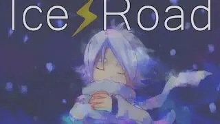 Ice Road - Sub Español/Romaji