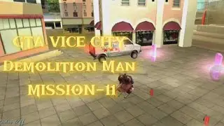 GTA VICE CITY Demolition Man MISSION-11 part-200