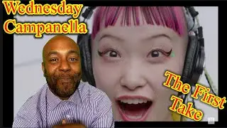 Wednesday Campanella - Edison / THE FIRST TAKE | UK Reaction |