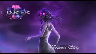 In Sound Mind - Virginia's Story