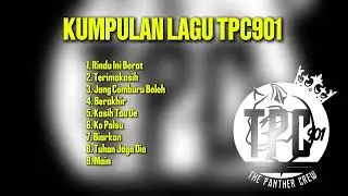 LAGU TPC901 FULL ALBUM || LAGU TIMUR
