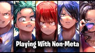 Playing With Non-Meta Characters 😏 | My Hero Ultra Rumble