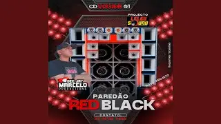 09 Pared&atilde;o Red Black Volume 01 Dj Marcelo Productions