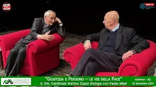 Manuwebtv.it: Giustizia e Perdono – le vie della Pace”– S  Em  Cardinale Matteo Zuppi  e Paolo Mieli