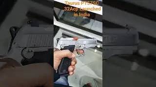 💥🇮🇳🇮🇳Taurus PT57SC in 32Acp finally launched for civilians in India by Jindal Defence&Taurus Brazil💥