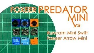 Foxeer Predator Mini: Overview & Comparison with CCD mini FPV cameras - BEST FOR LESS