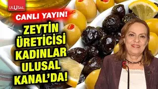 Zeytin &uuml;reticisi kadınlar! | Şule Perin&ccedil;ek'le Yeni Ufuklar | Simten Sarıkaya, Berna Etyemez  #CANLI