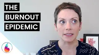 MY THOUGHTS ON THE BURNOUT EPIDEMIC (PART ONE)