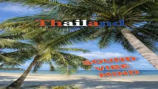 Thailand Tropical Beach Sounds for Relaxation & Meditation &ndash; Ocean Waves & Birds (3 Hours)