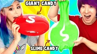 GIANT FOOD VS SLIME FOOD CHALLENGE!Learn How To Make Edible DIY Candy