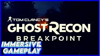 Ghost Recon Breakpoint Full Immersive Mode