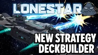 I Wasn't Ready for This Deckbuilder Space Mayhem | Lone Star Gameplay First Look