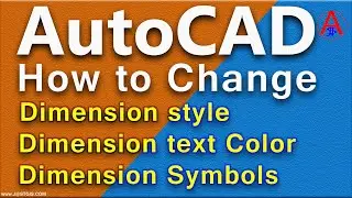 Autocad tutorial: How To Change Dimension Text Color, Style, and Symbol in AutoCAD