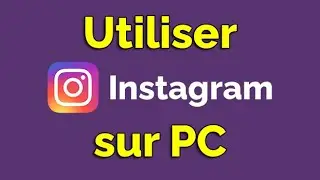 Comment publier sur Instagram depuis un PC, utiliser Instagram sur PC
