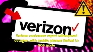 Verizon Outage  Phones Stuck in SOS Mode