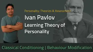 MPC-003, Block 2 Unit 3 | Pavlov&rsquo;s Learning Theory of Personality | MAPC IGNOU | Psychology