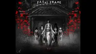 Fatal Frame | Halloween Special | Part 2