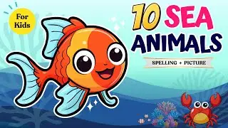 🌊 Kids Love This! Learn 10 Sea Animals 🐠🐙 Amazing Ocean Animals for Kids