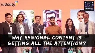 Why Regional Content Is Getting All The Attention? | StreamCon Asia 2019 | Vidooly