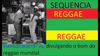 SEQUENCIA REGGAE ROOTS