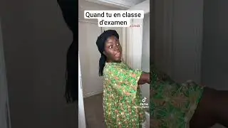 Quand tu en classe d'examen