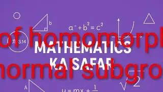 Theorem- kernel is normal subgroup 