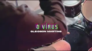 O V&iacute;rus - Gleidson Martins
