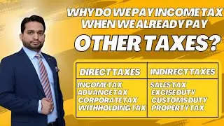Why Do We Pay Income Tax When We Already Pay Other Taxes? | Direct vs Indirect Taxes Explained