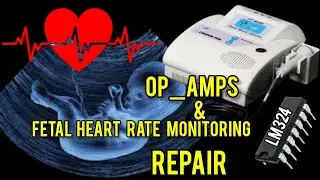 LM324/Op Amps/fetal heart rate monitoring/how to repair medical device with lm324 damaged/sonokid