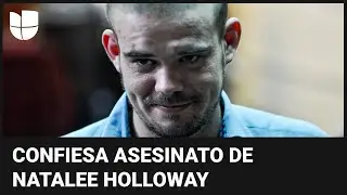 Joran van der Sloot confiesa haber asesinado a Natalee Holloway 18 años después