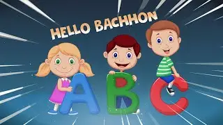 ABC song with hello bachhon alphabet song for kids|poem|#hellobachhon|#catoon