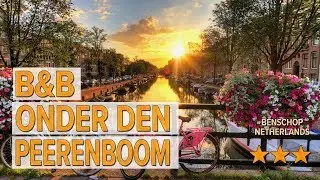 B&B Onder den Peerenboom hotel review | Hotels in Benschop | Netherlands Hotels