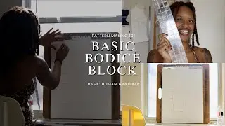 Pattern Making 101 | How to Draft a Basic Bodice Block | Pattern Making = Basic Human Anatomy