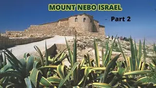 MOUNT NEBO 2-ISRAEL TOUR -JERUSALEM-MOUNT OLIVE-ISRAEL-/HOLYLAND ISRAEL TOUR /JESUS INDIA TV