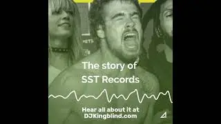 The Story of SST Records by DJ Kingblind